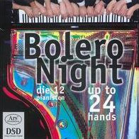 Bolero Night: Up to 24 Hands