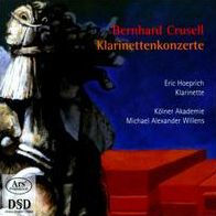 Bernhard Crusell: Klarinettenkonzerte