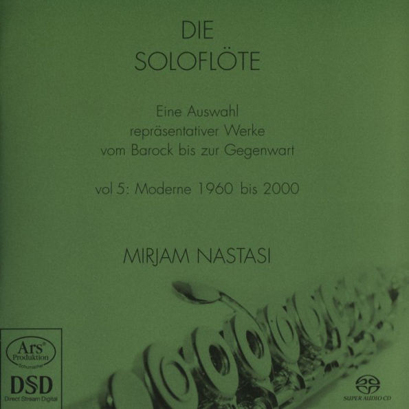 Die Solofl¿¿te: Eine Auswahl repr¿¿sentativer Werke vom Barock bis zur Gegenwart, Vol 5: Moderne 1960 bis 2000