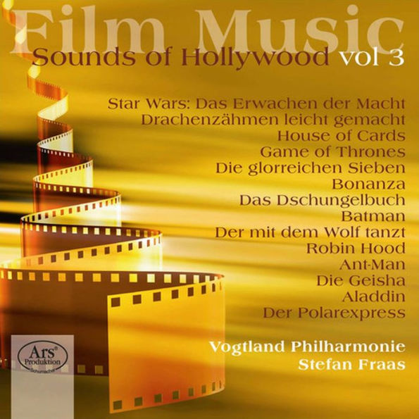 Sounds of Hollywood Vol.3 - Vogtland Philharmonie