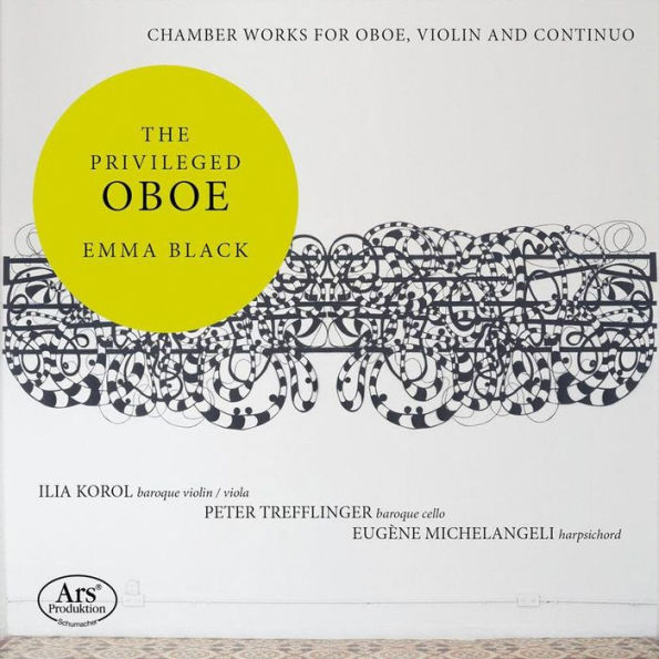 The Privileged Oboe: Chamber Works for Oboe, Violin and Continuo