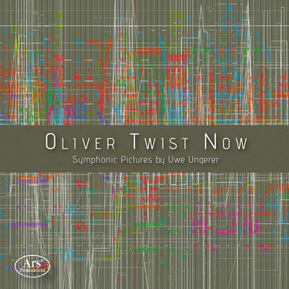 Oliver Twist Now: Symphonic Pictures by Uwe Ungerer