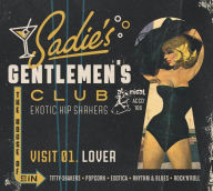 Title: Sadie's Gentlemen's Club, Visit 01: Lover, Artist: Sadie's Gentlemen's Club V1: Lover / Various