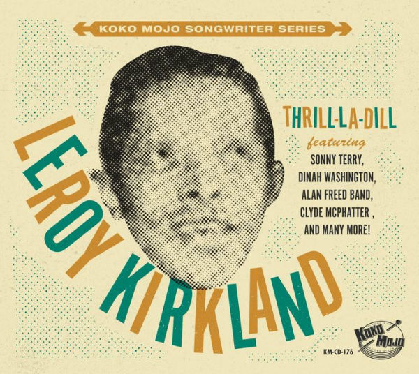 Koko Mojo Writer Series Leroy Kirkland