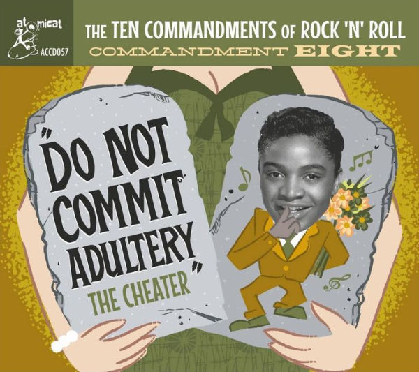 Ten Commandments of Rock 'N' Roll: Commandment Eight