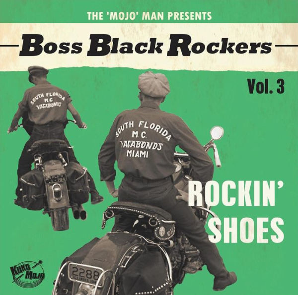 Boss Black Rockers, Vol. 3: Rockin' Shoes