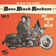 Title: Boss Black Rockers, Vol. 5: Just Rockin' & Rollin', Artist: Boss Black Rockers Vol 5: Just Rockin' / Various