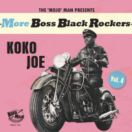 Title: More Boss Black Rockers, Vol. 4: Koko Joe, Artist: More Boss Black Rockers 4: Koko Joe / Various