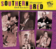 Title: Southern Bred: Mississippi R&B Rockers, Vol. 5, Artist: 