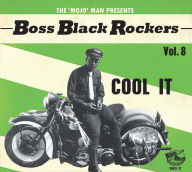 Title: Boss Black Rockers, Vol. 8: Cool It, Artist: 