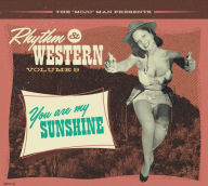 Title: Rhythm & Western, Vol.9: You Are My Sunshine, Artist: Rhythm & Western Vol.9: You Are My Sunshine / Var