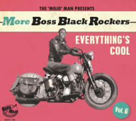 Title: More Boss Black Rockers, Vol. 6: Everything's Cool, Artist: 