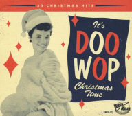 Title: It's Doo Wop Christmas Time, Artist: Its Doowop Christmas Time / Various