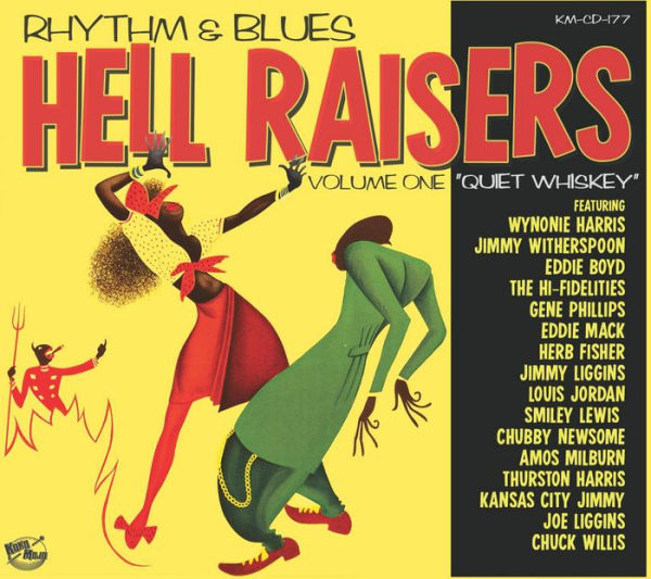 R&B Hell Raisers, Vol.1: Quiet Whiskey