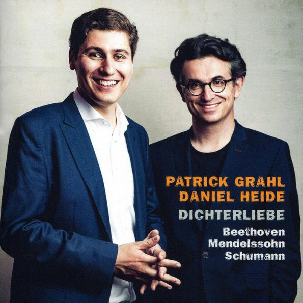 Dichterliebe: Beethoven, Mendelssohn, Schumann