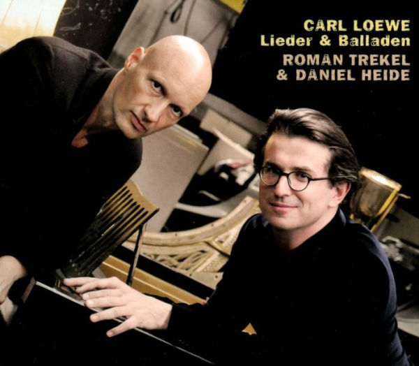 Carl Loewe: Lieder & Balladen