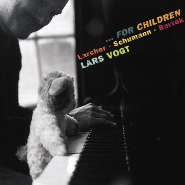 ... For Children: Larcher, Schumann, Bart¿¿k