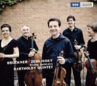 Title: Bruckner, Zemlinsky: String Quintets, Artist: Bartholdy Quintett