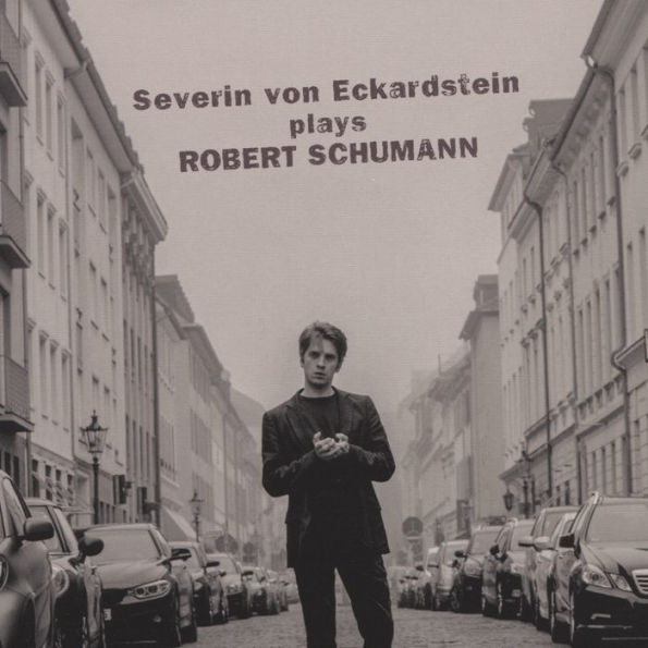 Severin von Eckardstein plays Robert Schumann