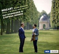 Title: Mozart: Violin Sonatas - Hélas, j'ai perdu mon amant!, Artist: Ulf Schneider