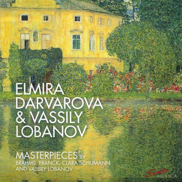 Masterpieces by Brahms, Franck, Clara Schumann and Vassily Jobanov