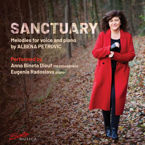 Sanctuary: Melodies for voice and piano by Alebena Petrovic