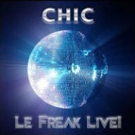 Title: Le Freak: Live, Artist: 