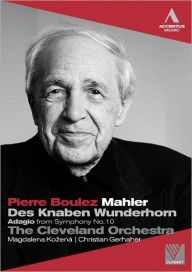 Title: Pierre Boulez: Mahler - Des Knaben Wunderhorn/Adagio from Symphony No. 10