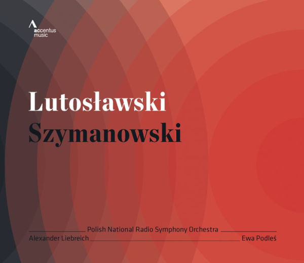 Lutoslawski, Szymanowski