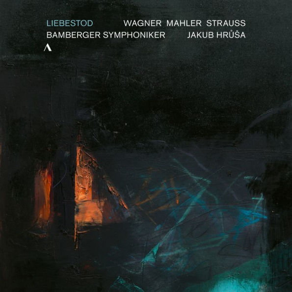 Liebestod: Wagner, Mahler, Strauss