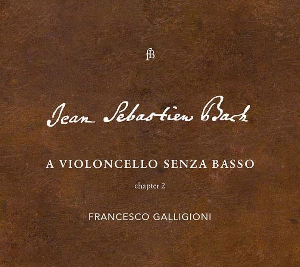 Jean Sebastian Bach: A Violoncello senza basso, Chapter 2