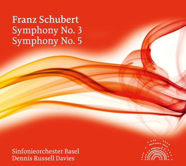 Franz Schubert: Symphony No. 3; Symphony No. 5