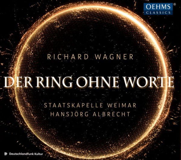 Richard Wagner: Der Ring Ohne Worte