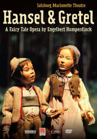 Title: Hansel & Gretel: A Fairy Tale Opera by Engelbert Humperdinck [Video]