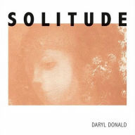 Title: Solitude, Artist: Daryl Donald