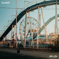 Title: Am Life, Artist: Soul AM