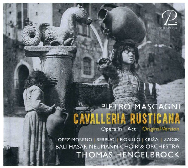 Pietro Mascagni: Cavalleria Rusticana