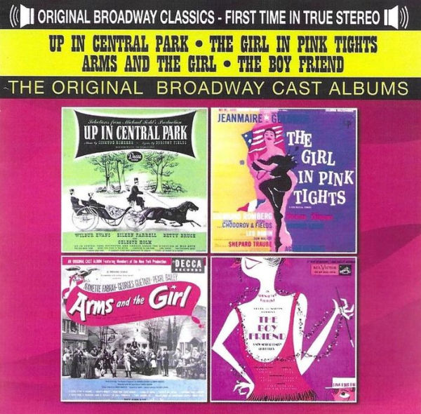 Up In Central Park / The Girl in Pink Tights / Arms and the Girl / The Boy Friend [Original Broadway