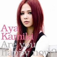 Title: Are You Happy Now?, Artist: Aya Kamiki