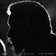 Title: A Touch of the Blues, Artist: Mal Waldron