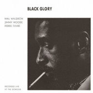 Title: Black Glory, Artist: Mal Waldron