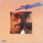 Title: So Soon We Change, Artist: David Ruffin