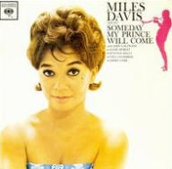 Title: Someday My Prince Will Come, Artist: Miles Davis Sextet