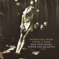 Title: When You Wish Upon a Star, Artist: Ken Peplowski