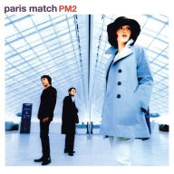 Title: PM 2, Artist: Paris Match