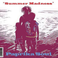 Title: Summer Madness, Artist: Paprika Soul