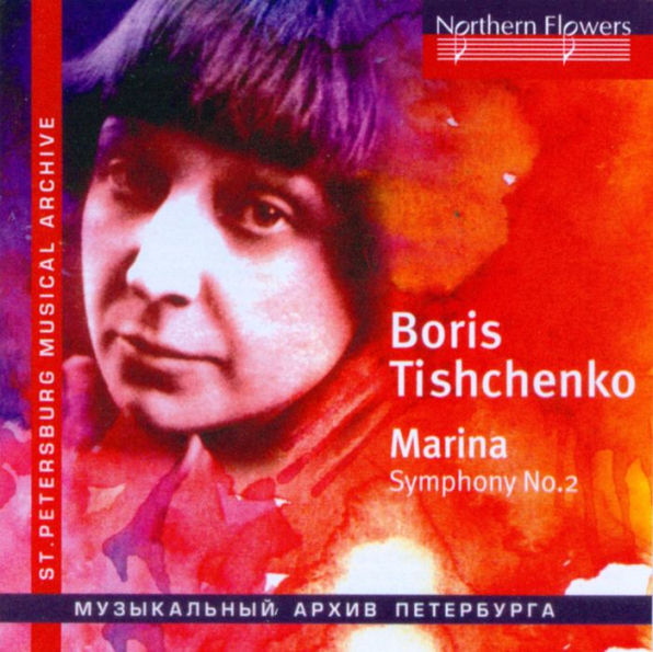 Boris Tishchenko: Marina - Symphony No. 2