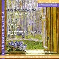 Do Not leave Me: Romance & Songs