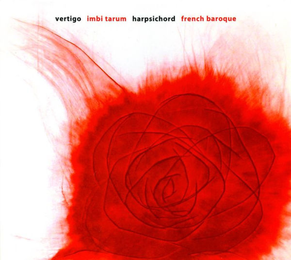 Vertigo: French Baroque Music for Harpsichord