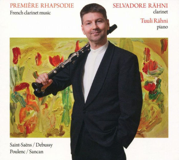 Premi¿¿re Rhapsodie: French Clarinet Music